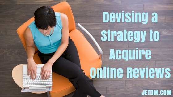 devising a strategy to acquire online reviews